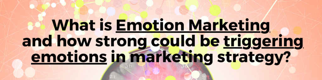 Medialei let's answer the question what is emotion marketing